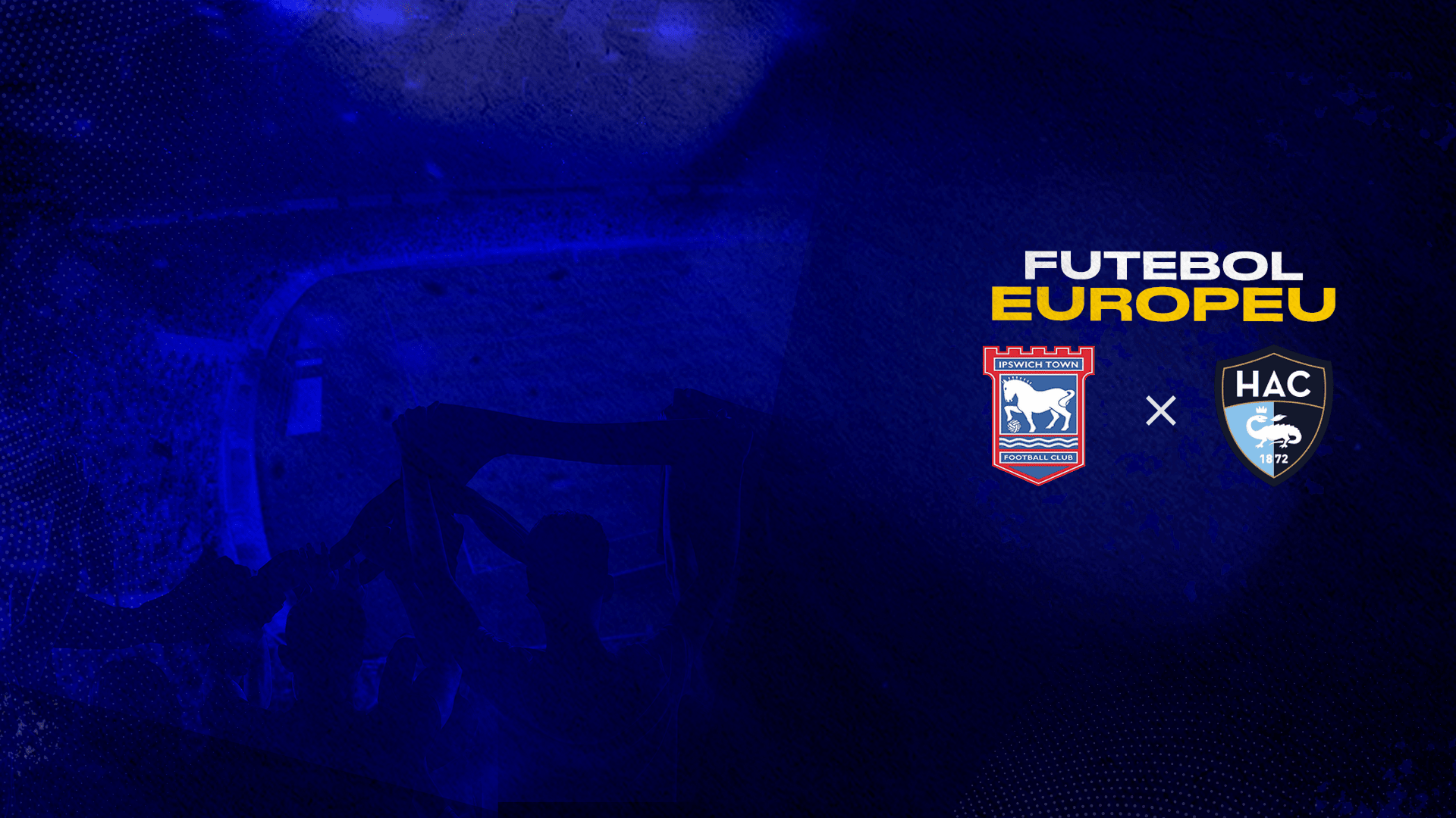 Ipswich Town x Le Havre