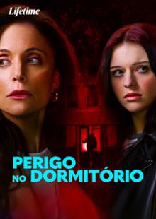 Perigo No Dormitório