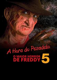 A Hora do Pesadelo 5: O Maior Horror de Freddy