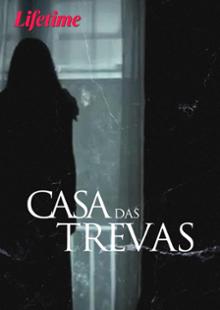Casa Das Trevas