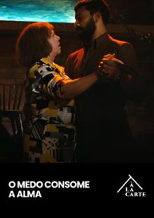 O Medo consome a Alma