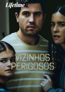 Vizinhos Perigosos