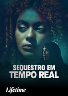 Sequestro Em Tempo Real