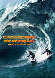 Caçadores de Emoção: Além do Limite