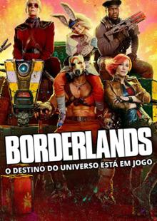 Borderlands: O Destino do Universo Está em Jogo