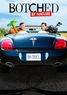 Botched By Nature