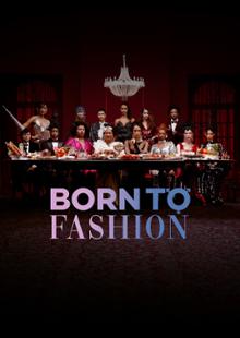 Born to Fashion